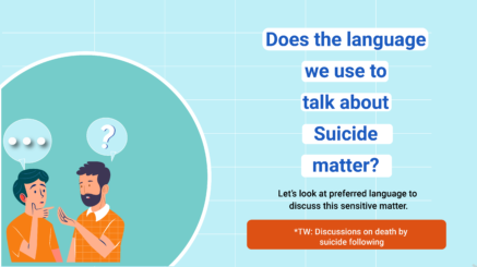 Language we use to talk about Suicide matter