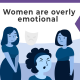 women really more emotional