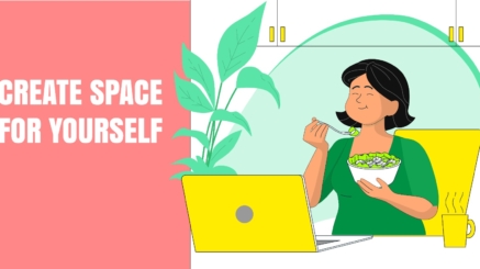 Create Space for Yourself