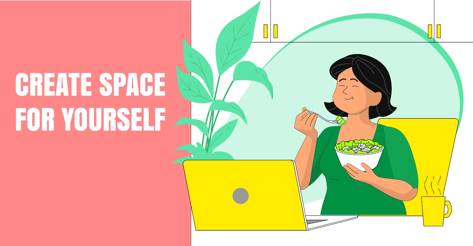 Create Space For Yourself