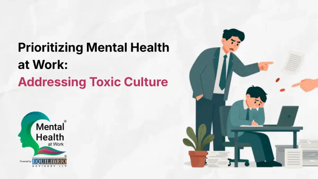Events 4 Prioritizing Mental Health at Work_ Addressing Toxic Culture