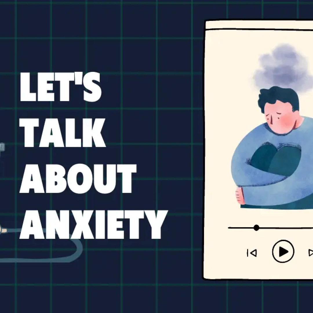 lets talk about anxiety episode15
