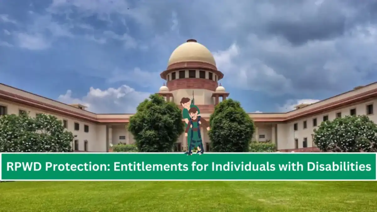 A Person With A Disability Is Entitled To Protection Under The RPWD Act As Long As The Disability Was One Of The Factors For The Discriminatory Act- Supreme Court