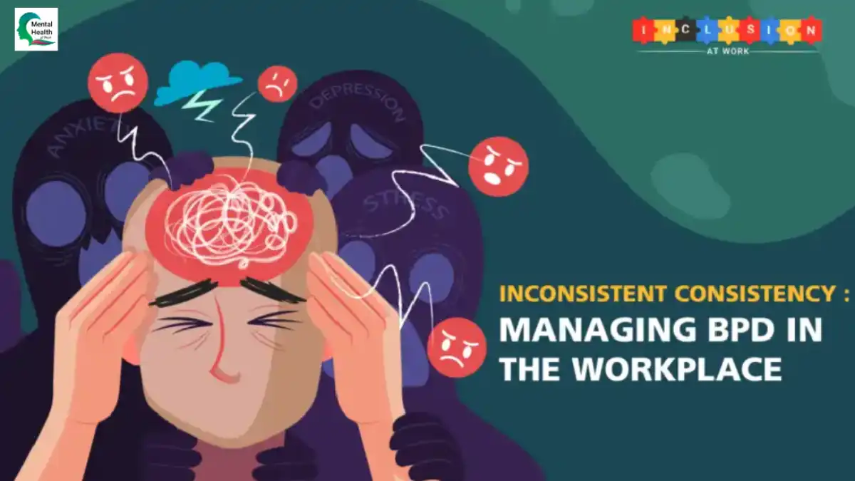 Inconsistent Consistency-Managing BPD In The Workplace