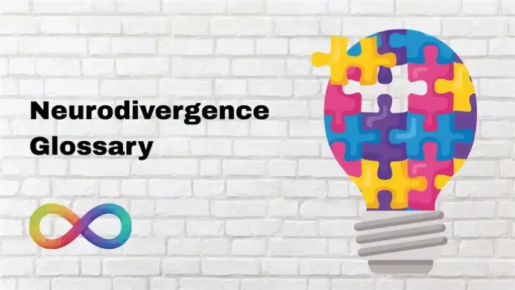 Neurodivergence Glossary