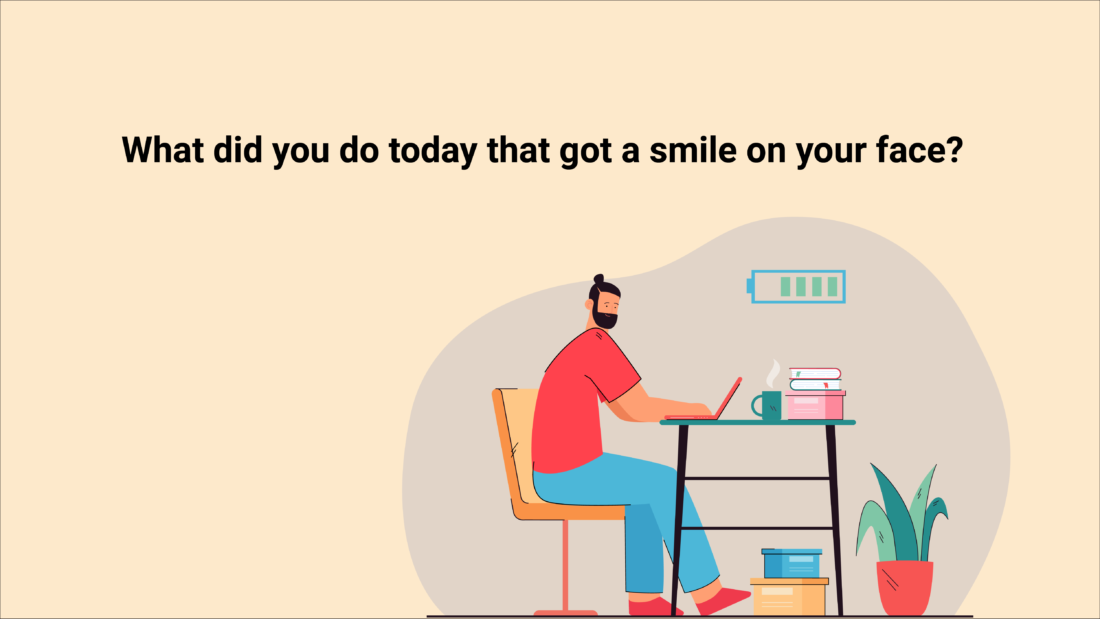 smile on your face