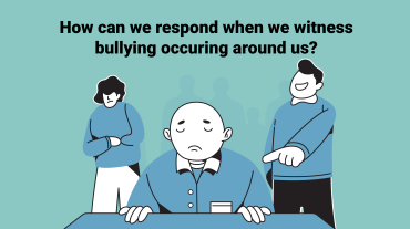 when we witness bullying