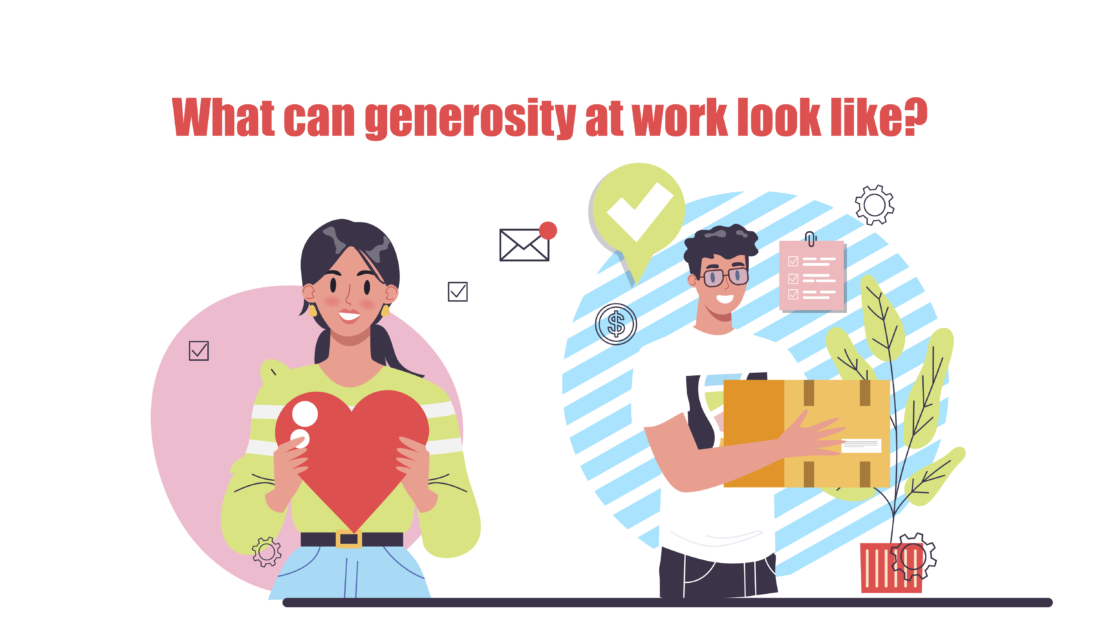 generosity at work look like