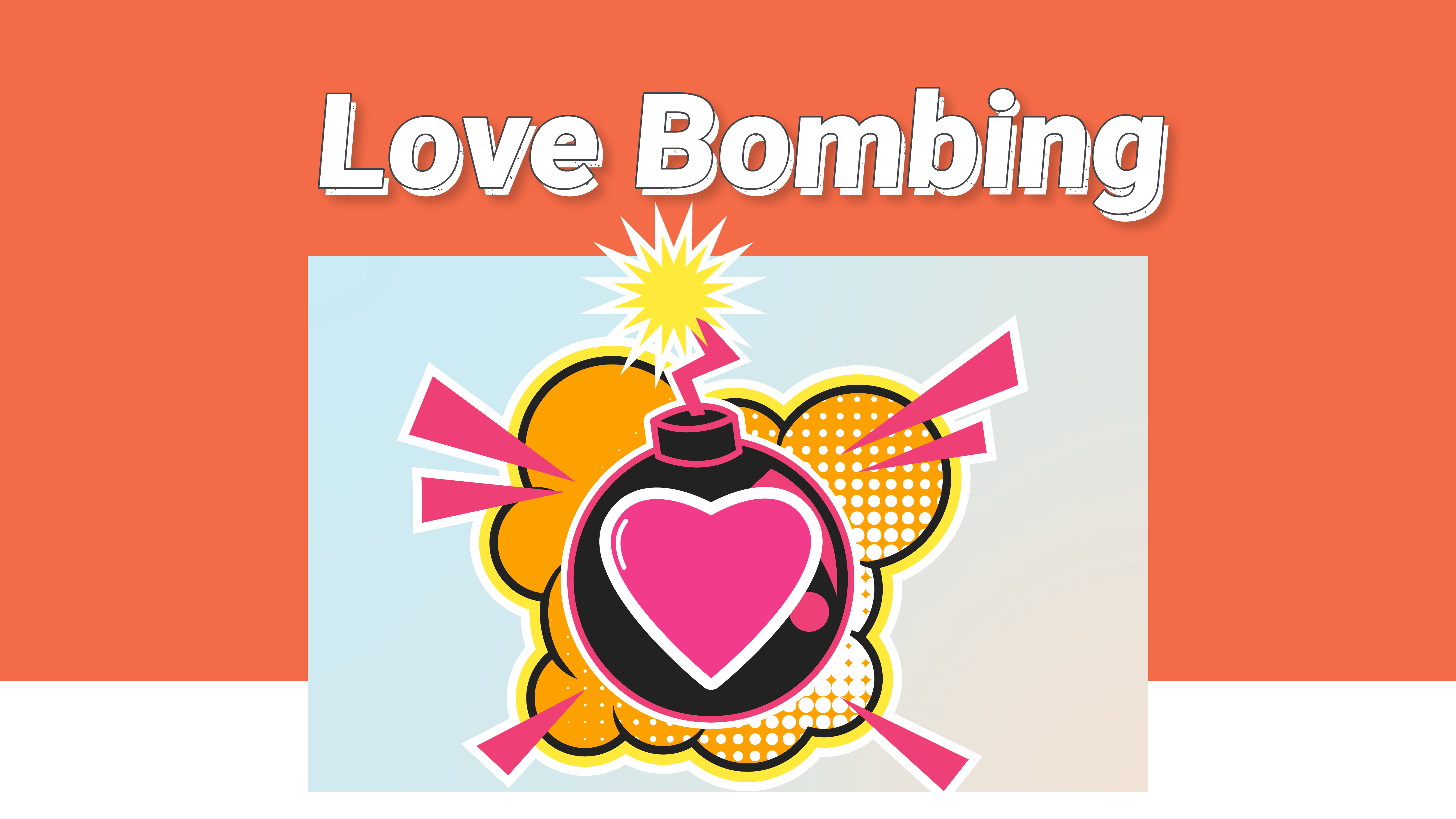 love-bombing