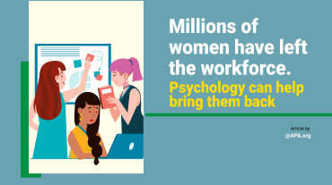 Using Psychology to re-engage millions of women in the workforce