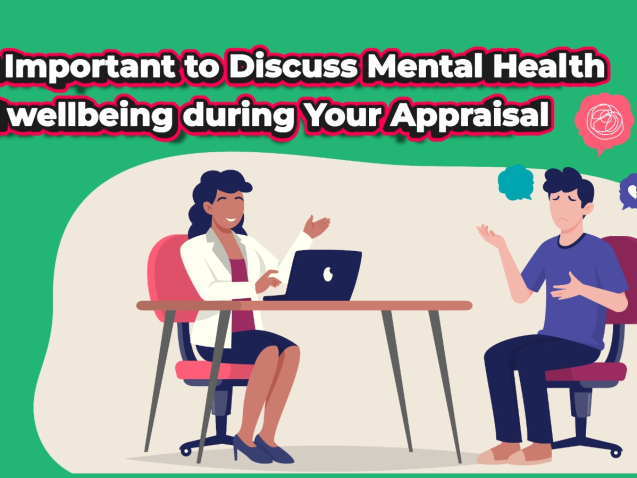 Mental Health and wellbeing during Your Appraisal