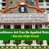 Kerala High Court ruling on Mental Healthcare Act retroactive effect